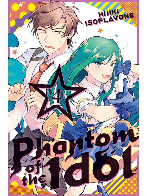 Title details for Phantom of the Idol, Volume 4 by Hijiki Isoflavone - Available